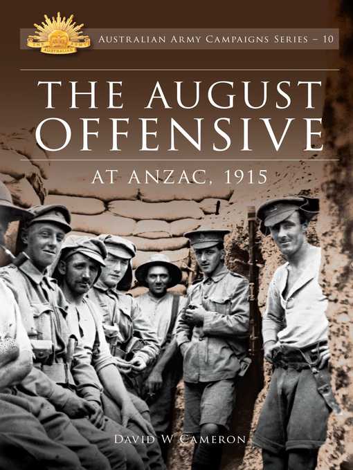 Title details for The August Offensive at ANZAC 1915 by David W. Cameron - Available